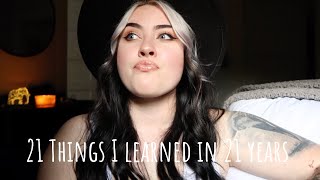 21 Things I Learned in 21 Years