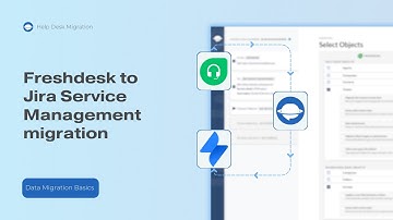 How to Migrate from Freshdesk to Jira Service Management without Hassle?