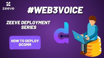 How to Deploy a DComm Node - Zeeve Deployment Series - Zeeve Platform Overview