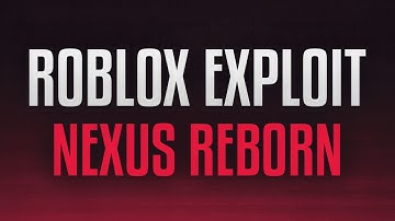 ROBLOX DLL HACK/EXPLOIT (NEXUS REBORN) 2017 (NOT WORKING)