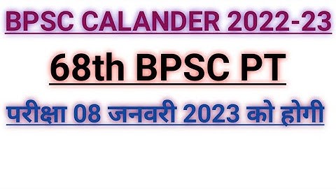 68th bpsc notification 2022 /68th bpsc exam date/ 68th bpsc calendar