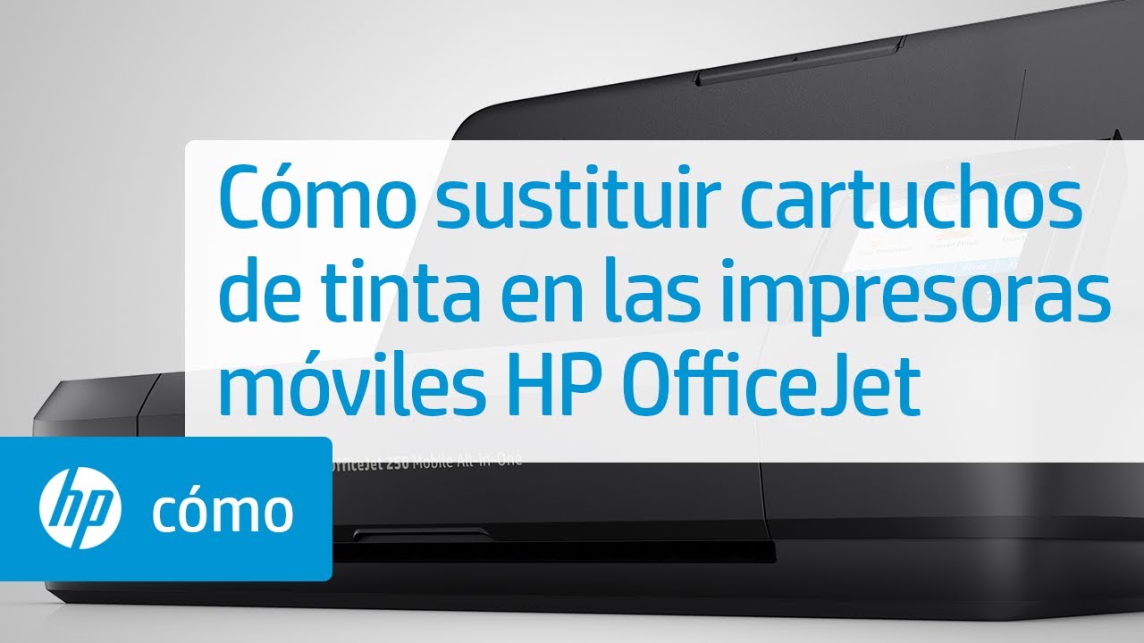 Cómo sustituir cartuchos de tinta en las impresoras móviles HP OfficeJet | HP  OfficeJet | HP - YouTube