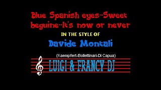 Med Beguine - Blue Spanish eyes-Sweet beguine-It's now or never (Vers  Uomo) "Sincro (L&F) Karaoke"