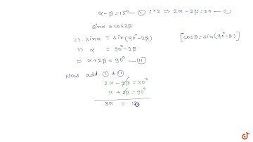If `alpha` and `beta` are two positive acute angles satisfying ` alpha - beta = pi/15  ` and `s...