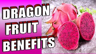 11 Amazing Dragon Fruit Health Benefits For Skin, Pregnancy & Weight Loss | Side Effects
