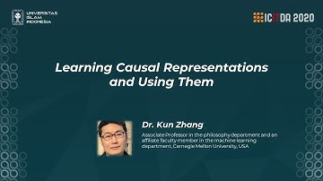 Learning causal representations and using them - Kun Zhang, Ph.D., from Carnegie Mellon University
