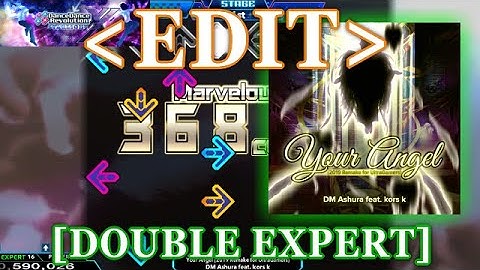 【DDR XX / EDIT】 Your Angel (2019 Remake for UltraGamers)  [DOUBLE EXPERT] Lv.16