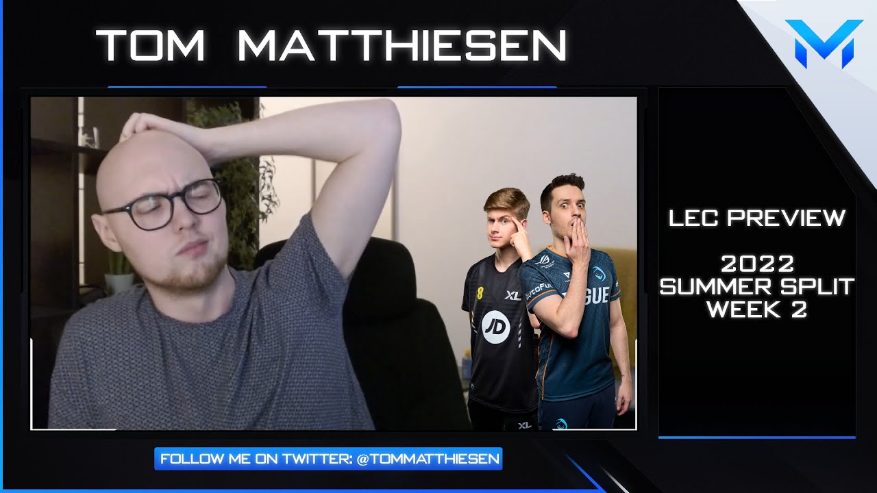 LEC Preview — Summer Split 2022 Week 2