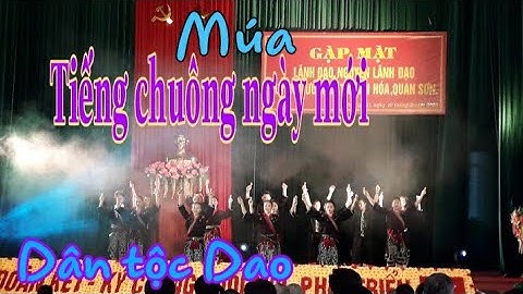 Điệu múa: Tiếng chuông ngày mới - Dân tộc Dao Mường Lát