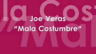Joe Veras "Mala costumbre" chords