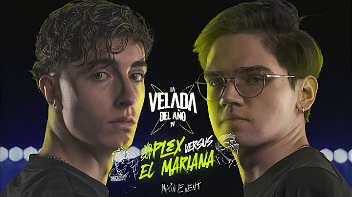 YOSOYPLEX VS EL MARIANA | LA VELADA DEL AÑO IV | REACCIÓN