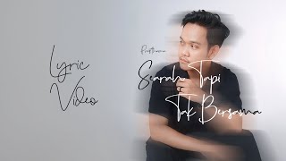 Prasthama - Searah Tapi Tak Bersama (Official Lyric Video)