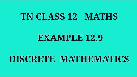 TN 12th maths chapter 12 example 12.9