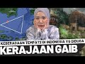 KEBERADAAN “KERAJAAN2 GAIB” DI INDONESIA⁉️