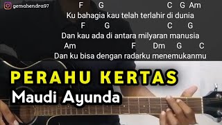 Kunci Gitar PERAHU KERTAS - Maudy Ayunda | Pusatnya Chord Gampang SeIndonesia Raya