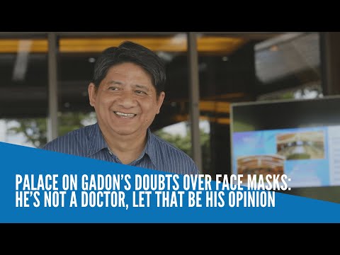 Palace on Gadon’s doubts over face masks: He’s not a doctor, let that be his opinion