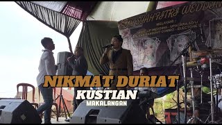 Nikmat Duriat Kustian Makalangan  Show   Bajidor Dsp 