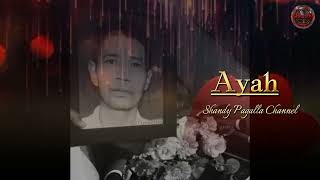 Download Lagu Ayah - Lagu Kehilangan Menyentuh Hati|| Bikin Mewek 😭😭 MP3