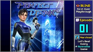 ▶️ Start Playthrough - Perfect Dark [Blind] (Episode 1)