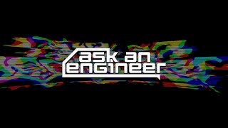 ASK AN ENGINEER 8/20/2025 LIVE!