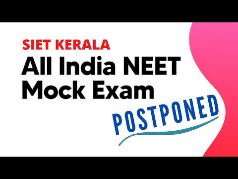 SIET Kerala Postpones All India NEET Mock Exam 2020