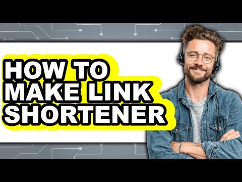 How to Make Link Shortener - Full Guide