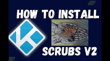 best kodi addons 2025 | How to Install Scrubs V2 on Kodi | kodi addons 2025
