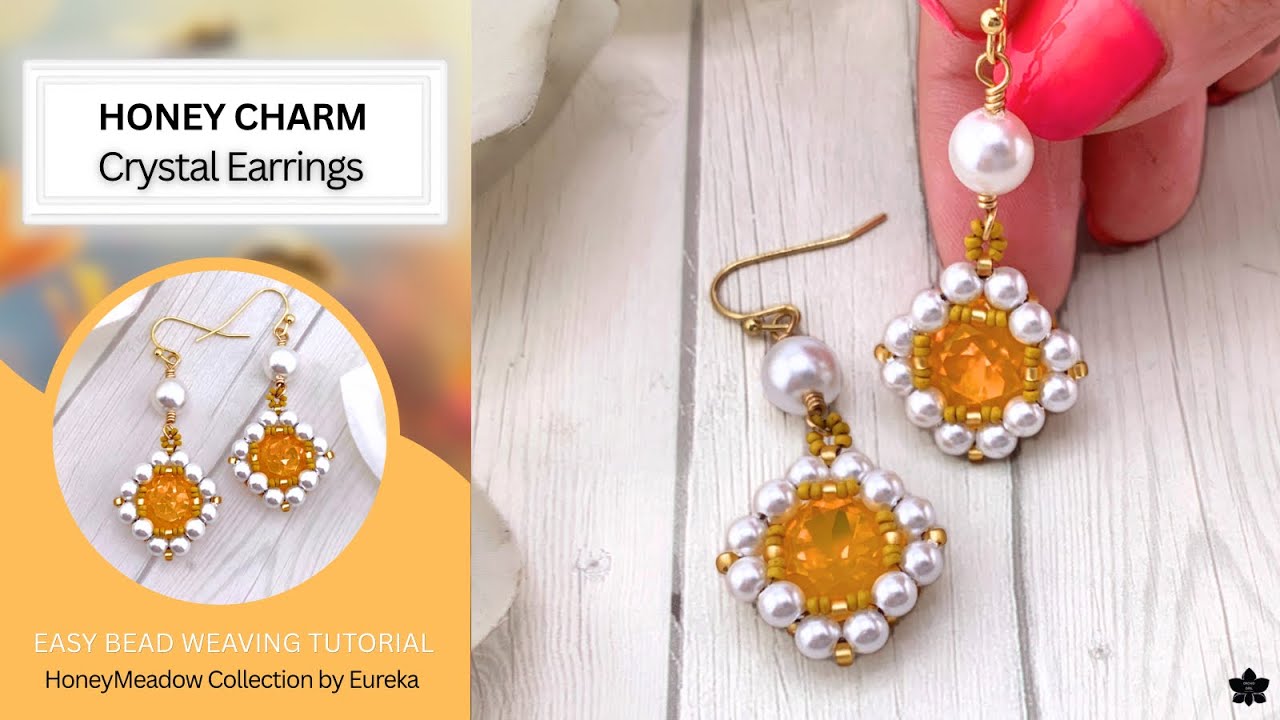 Honey Charm Beaded Crystal Earrings Tutorial