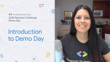 Introduction to Developer Student Clubs 2020 Solution Challenge Demo Day