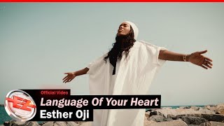 Esther Oji – Language Of Your Heart