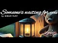 Someone's Waiting For You - Shelby Flint | Lyric Lanes