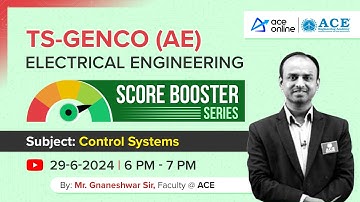 TS GENCO-AE (Electrical Engineering) | Control Systems: Score Booster Series by Mr. Gnaneshwar Sir