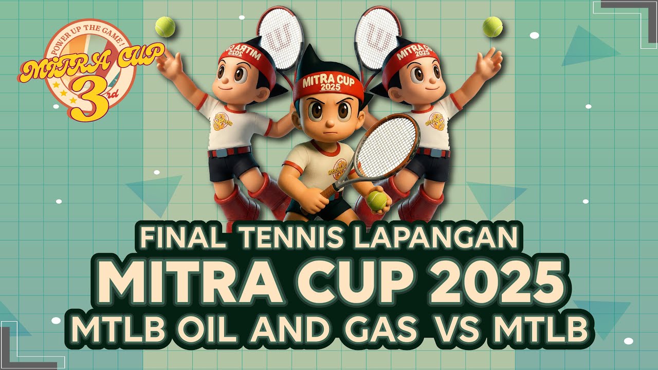 MITRA CUP 2025 FINAL MATCH (CABOR TENNIS LAPANGAN) MTLB OIL & GAS VS MTLB