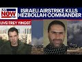 Israel-Hamas war: Israeli airstrike kills Hezbollah commander, Trey Yingst reports | LiveNOWfromFOX image