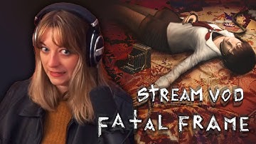 Fatal Frame [VOD 3]