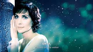 Enya - Willows on the water