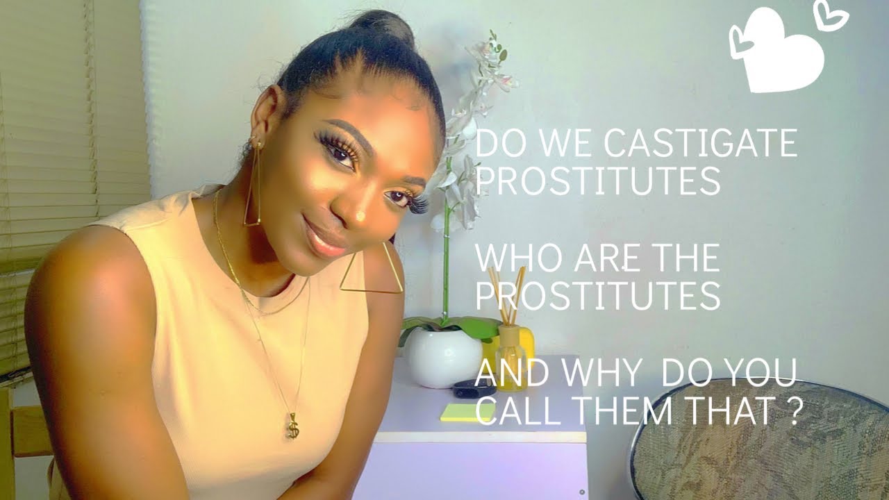 Why Tag Every Girl A Prostitute Could She Be A Prostitute Was She Why Tag Every Girl A Prostitute Could She Be A Prostitute Was She