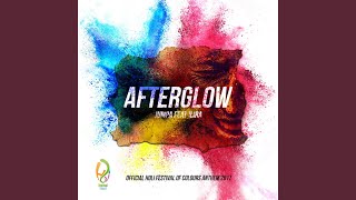Afterglow ( Holi Festival of Colours Anthem 2017)