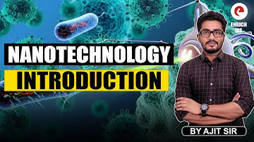 Nano Technology | Introductory Video | Science & Tech | UPSC | All State PCS | 2024