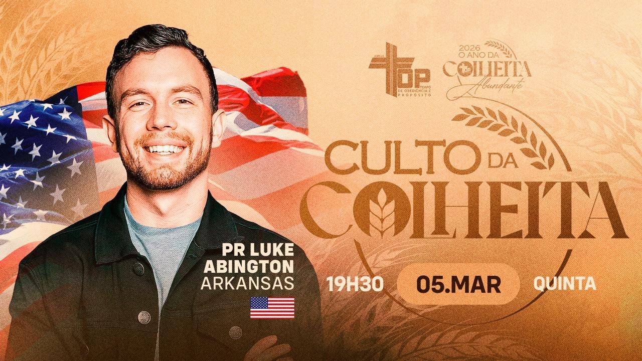 🔴CULTO DA COLHEITA - PR LUKE ABINGTON - IGREJA TOP
