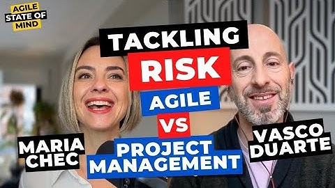 Risk Perception in Agile VS Project Management With Vasco Duarte