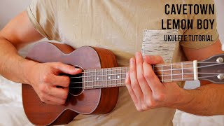 Cavetown - Lemon Boy EASY Ukulele Tutorial With Chords / Lyrics
