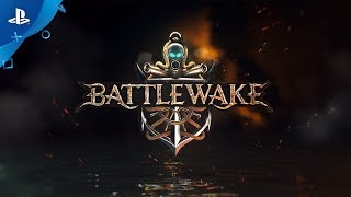 Battlewake - Launch Trailer | PS VR