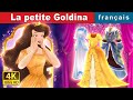 La petite goldina  little goldina in french  frenchfairytales