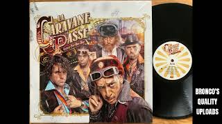 La Caravane Passe – Shouf la Chapka – Gypsy For One Day