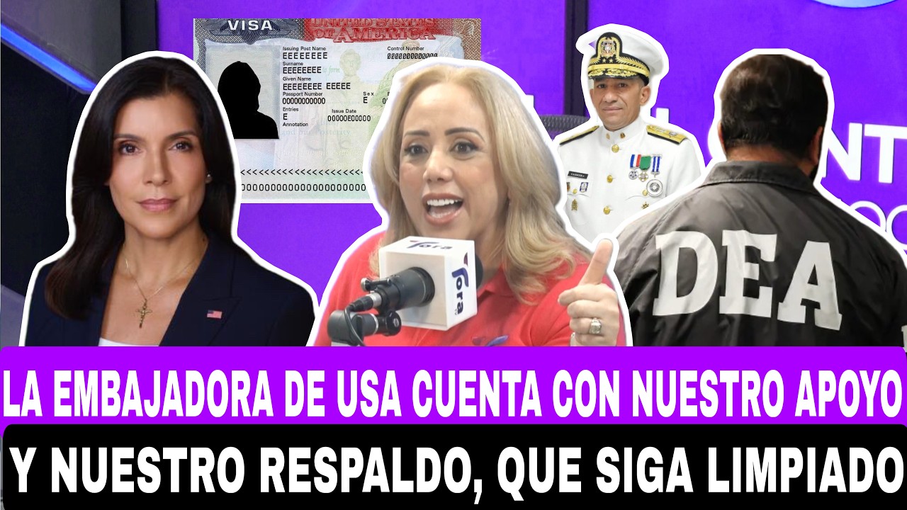 LA EMBAJADORA DE USA CUENTA CON NUESTRO APOYO Y NUESTRO RESPALDO, QUE SIGA LIMPIANDO