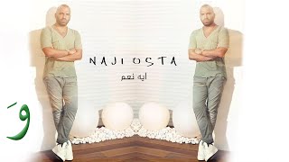 Naji Osta - Eh Naam [Piano Version] (2021) / ناجي اسطا - ايه نعم