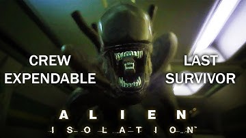 Alien Isolation - Crew Expendable and Last Survivor DLC Playthrough