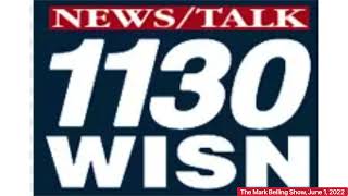 The Mark Belling Show: June 1, 2022