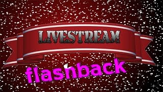 FLASHBACK - Livestream 19-12-2015